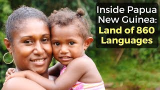 Inside Papua New Guinea Land of 860 Languages [upl. by Ordnas]