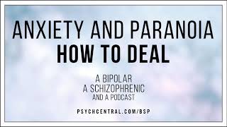 Anxiety and Paranoia – How to Deal [upl. by Rika586]