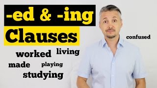 English Lesson on participle Clauses eding CLAUSES [upl. by Nina]