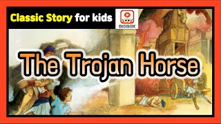 The Trojan Horse  TRADITIONAL STORY  Classic Story for kids  Fairy Tales  BIGBOX fairytales [upl. by Gnahc]