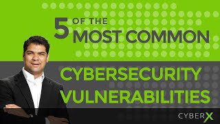 5 Of The Most Common Network Security Vulnerabilities In Small Businesses [upl. by Schafer]