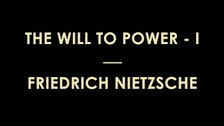 The Will to Power by Friedrich Wilhelm Nietzsche Volume 1 Book 1 and 2  Full Audiobook [upl. by Aiela]