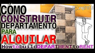 Cómo construir tu DEPARTAMENTO Para ALQUILAR o Rentar [upl. by Odrarebe]