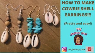 HOW TO MAKE COWRIE SHELL EARRINGS DIY Cowrie Shell Earrings DIY Earrings Cowrie Shells [upl. by Sanborne]