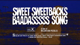 SWEET SWEETBACK’S BAADASSSS SONG Official Theatrical Trailer  AGFA [upl. by Coulombe167]