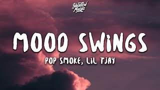 Pop Smoke  Mood Swings Lyrics ft Lil Tjay [upl. by Cam]