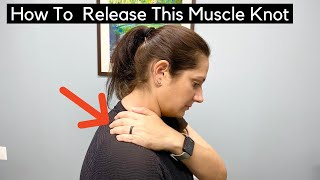 How To Release Muscle Knots In Your Trapezius [upl. by Alethia]