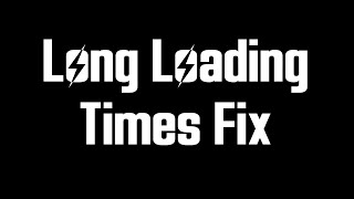 Fallout 4 Long Loading Times Fix [upl. by Lehcyar]