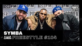 Symba Freestyle w The LA Leakers  Freestyle 104 [upl. by Eltrym]