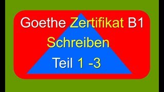 Schreiben B1  Examen Goethe Zertifikat [upl. by Aicnetroh]