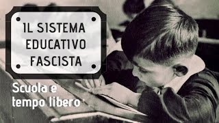 Il sistema educativo fascista [upl. by Salangi]