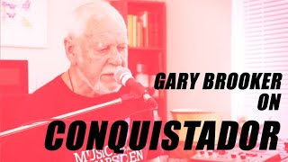 PROCOL HARUM Gary Brooker on CONQUISTADOR [upl. by Corbett866]