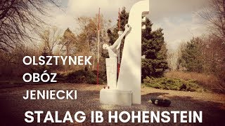 Olsztynek  Obóz Jeniecki  STALAG I B Hohenstein [upl. by Neelyt731]