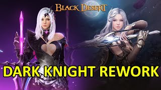 Dark Knight Rework Preview Gameplay Black Desert Online [upl. by Oulman]