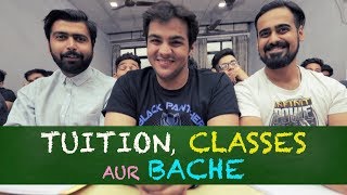 Tuition Classes aur Bache  Ashish Chanchlani [upl. by Ramar]