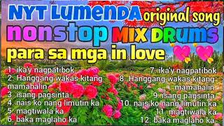 NYT LUMENDA new song MIX DRUMS NONSTOP [upl. by Eelesor]