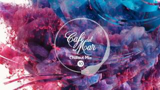 Café del Mar Chillout Mix 10 [upl. by Xuaeb]