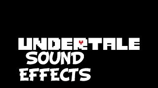 Undertale  Sound Effects [upl. by Mowbray925]