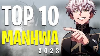 TOP 10 MANHWA of 2023 [upl. by Nimsaj]