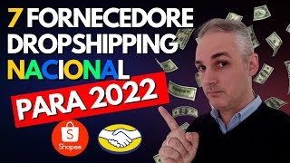 7 FORNECEDORES DROPSHIPPING NACIONAL PARA 2022  REVELADO [upl. by Lichtenfeld]