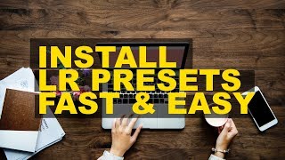 Easily Install Lightroom Presets 2020 [upl. by Elle932]