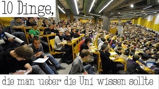 10 Dinge die man über die Uni wissen sollte [upl. by Kerek]