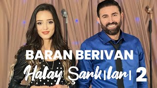 BARAN amp BERİVAN  HALAY ŞARKILARİ [upl. by Ttezzil]