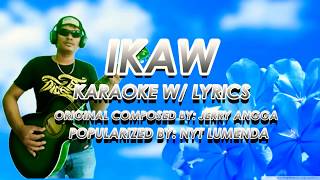 IKAW  Nyt Lumenda  Karaoke w Lyrics [upl. by Grimbald462]