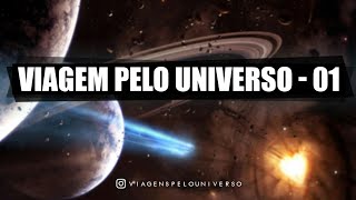 Viagem Pelo Universo primeiro vídeo [upl. by Baniaz896]