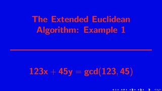 Number Theory  Extended Euclidean Algorithm Example 1 [upl. by Ivel]