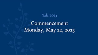 Yale University 322nd Commencement Ceremony [upl. by Nandor]