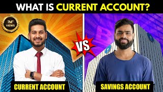 Saving account Vs Current account  Difference amp Benefits  Hindi [upl. by Landrum]