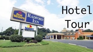 Its Hotel Tour Time Best Western Radford Inn  Radford VA [upl. by Okun]