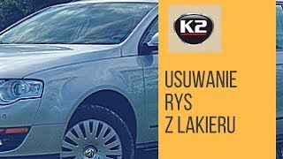 USUWANIE RYS Z LAKIERU KAROSERII  PASTA K2 ULTRA CUT [upl. by Shandee]