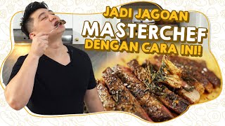 JADI JAGOAN MASTERCHEF DENGAN CARA INI [upl. by Akimyt]