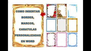 Cómo colocar marcos personalizados en word 2018 [upl. by Ayatahs]