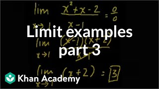 Limit examples part 3  Limits  Differential Calculus  Khan Academy [upl. by Bohman335]