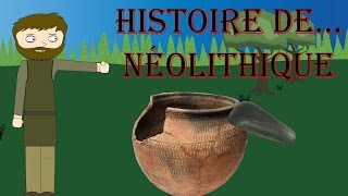 Histoire de Néolithique [upl. by Adnovahs]