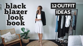 HOW TO STYLE BLAZERS LOOKBOOK  1 Black Blazer 12 Blazer Outfit Ideas [upl. by Akima]