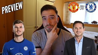 Chelsea Have NO 1st Team Injuries Werner Will Be The Key Man  Manchester United vs Chelsea PREVIEW [upl. by Ennaeirb672]