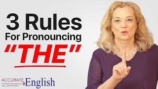 How to pronounce the article THE  3 rules Accurate English [upl. by Malas965]