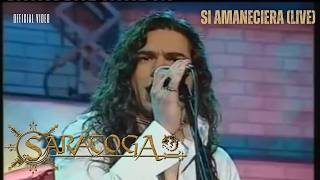 SARATOGA  Si amaneciera LIVE Video Oficial [upl. by Auqenat951]