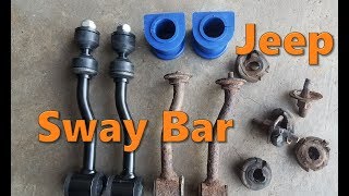 Jeep Sway Bar Links amp Bushings Replacement [upl. by Ecraep883]