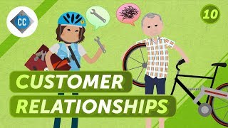 How to Build Customer Relationships Crash Course Entrepreneurship 10 [upl. by Akemit585]