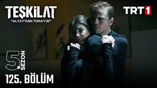 Teşkilat 125 Bölüm trt1 [upl. by Salem]