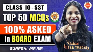 100 Guaranteed 🔥 50 Most Important Questions MCQ from Class 10 SST 🎯 [upl. by Eilra]