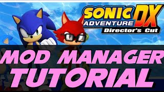 SONIC ADVENTURE DX HOW TO INSTALL MODS SADX MOD MANAGER TUTORIAL [upl. by Yor]