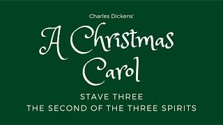 A Christmas Carol  Stave Three Audiobook [upl. by Atelahs]