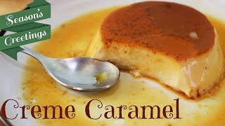 Creme Caramel Recipe  How To Make A Creme Caramel [upl. by Eneleoj439]