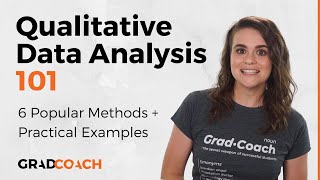 Qualitative Data Analysis 101 Tutorial 6 Analysis Methods  Examples [upl. by Marybeth]